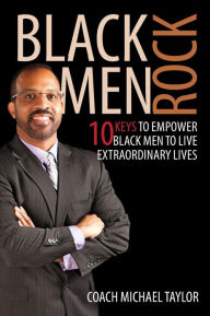 Title: Black Men Rock, Author: Michael Taylor