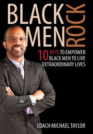 Title: Black Men Rock, Author: Michael Taylor