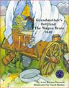 Title: Grandmother's Bell and the Wagon Train 1849, Author: Joan Barton Barsotti