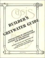 Title: Builder's Greywater Guide, Author: Art Ludwig