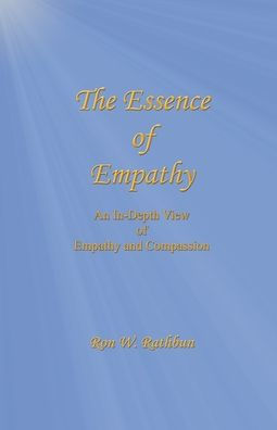 The Essence of Empathy: An In-Depth View of Empathy and Compassion