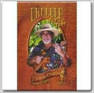 Title: Ukulele For Fun With Uncle Charlie, Author: Uncle Charlie