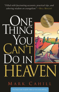 Title: One Thing You Can't Do in Heaven, Author: Mark Cahill