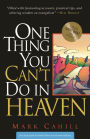 One Thing You Can't Do in Heaven