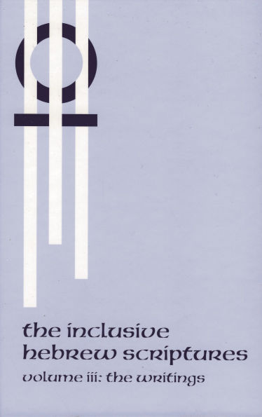 The Inclusive Hebrew Scriptures: The Writings