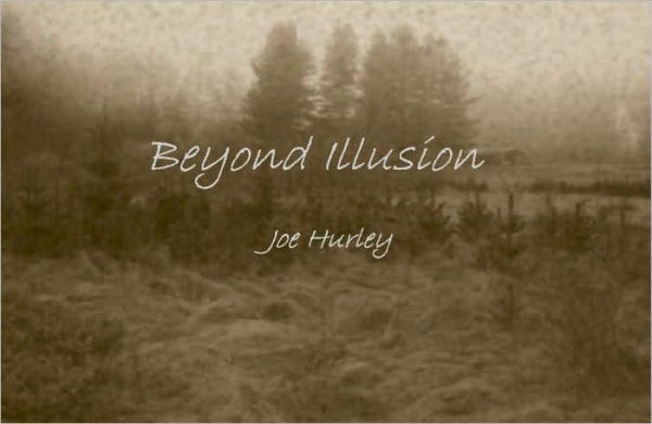 Beyond Illusion