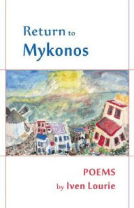 Title: Return to Mykonos, Author: Iven B. Lourie