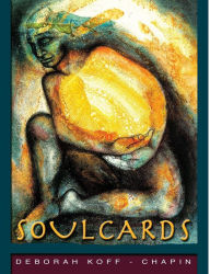 Title: Soul Cards: To Inspire Your Inner Wisdom and Creativity, Author: Deborah Koff-Chapin