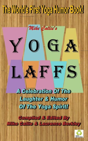 Yoga Laffs: The Laughter of Yoga