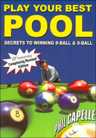 Title: Play Your Best Pool, Author: Philip B. Capelle