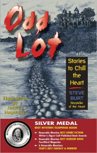 Title: Odd Lot: Stories to Chill the Heart, Author: Steve Burt