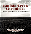 Title: Buffalo Creek Chronicles: Diary of a Cattle Ranch on the Southern Plains, Author: Gary Lantz