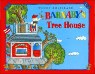 Title: Barnaby's Tree House, Author: Wendy Rouillard