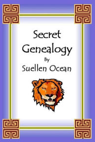 Title: Secret Genealogy, Author: Suellen Ocean