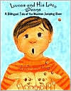 Title: Lucas and His Loco Beans: A Bilingual Tale of the Mexican Jumping Bean, Author: Ramona Moreno Winner
