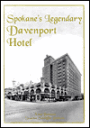 Spokane's Legendary Davenport Hotel