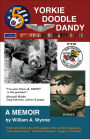 Yorkie Doodle Dandy: A Memoir: 8th Edition