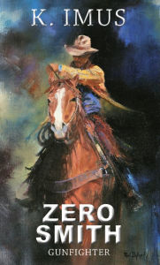 Title: Zero Smith, Author: Keith Imus