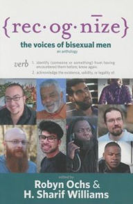 Title: Recognize: Voices of Bisexual Men, Author: Robyn Ochs