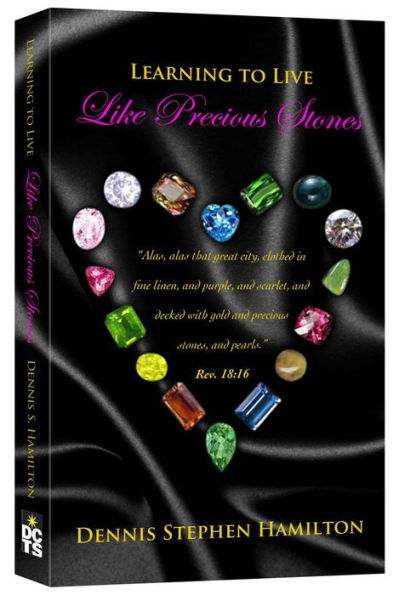 Learning to Live Like Precious Stones