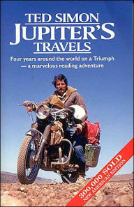 Title: Jupiter's Travels: Four years around the world on a Triumph - a marvellous reading adventure, Author: Ted Simon