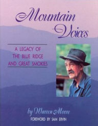 Title: Mountain Voices: A Legacy of the Blue Ridge and Great Smokies, Author: Moore