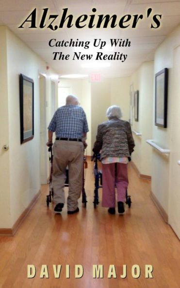 Alzheimer's: Catching Up With The New Reality