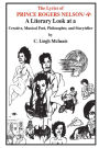 Lyrics of Prince Rogers Nelson: A Literary Look at a Creative, Musical Poet, Philosopher and Storyteller