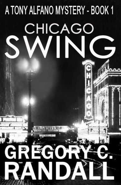 Chicago Swing: A Tony Alfano Thriller