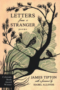 Title: Letters From a Stranger: Poems, Author: James Tipton