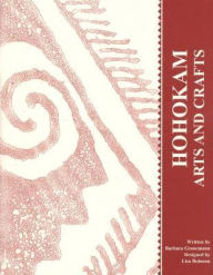 Title: Hohokam Arts And Crafts, Author: Barbara Groeneman