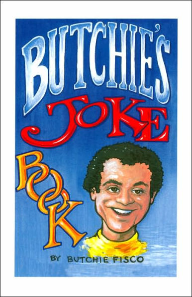 Butchie's Joke Book