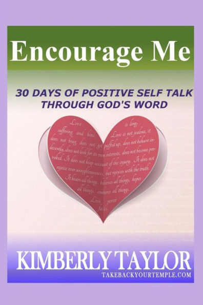 Encourage Me: 30 Days to Positive Self Talk through God's Word