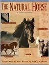 Title: Natural Horse: Foundations for Natural Horsemanship, Author: Jaime Jackson