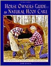 Title: Horse Owners Guide to Natural Hoof Care, Author: Jaime Jackson