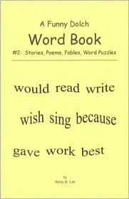Title: A Funny Dolch Word Book #2: Stories, Poems, Fables, Word Search Puzzles, Author: Betsy B. Lee