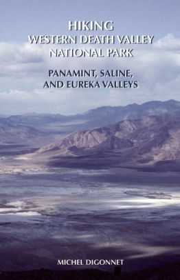 Hiking Western Death Valley National Park: Panamint ...