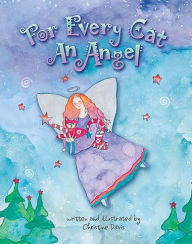Title: For Every Cat an Angel, Author: Christine Davis