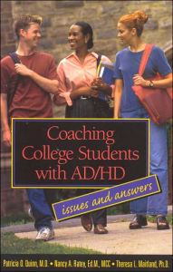 Title: Coaching College Students with AD/HD: Issues and Answers, Author: Patricia O. Quinn