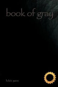 Title: Book of Gray, Author: Lisa Neher