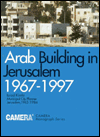 Title: Arab Building in Jerusalem, 1967-1997, Author: Israel Kimhi