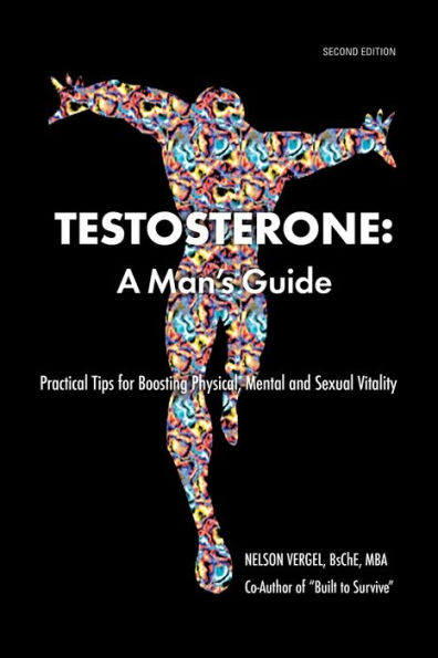 Testosterone: A Man's Guide