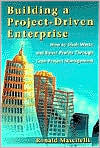 Title: Building a Project-Driven Enterprise: How to Slash Waste and Boost Profits through Lean Project Management, Author: Ronald Mascitelli