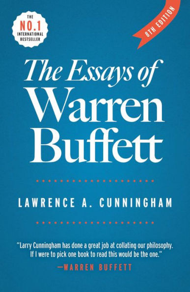 The Essays of Warren Buffett: Lessons for Corporate America