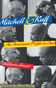 Title: Mitchell & Ruff: An American Profile in Jazz, Author: William Zinsser