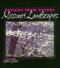 Title: Missouri Landscapes: Designs from Nature, Author: Kevin Sink