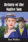 Return of the Native Son
