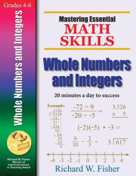 Title: Mastering Essential Math Skills: Whole Numbers and Integers, Author: Richard W Fisher