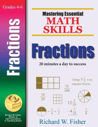 Title: Mastering Essential Math Skills: Fractions, Author: Richard W. Fisher