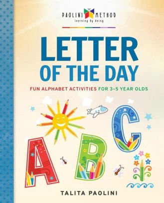 Letter of the Day: Fun Alphabet Activities for 3-5 Year Olds